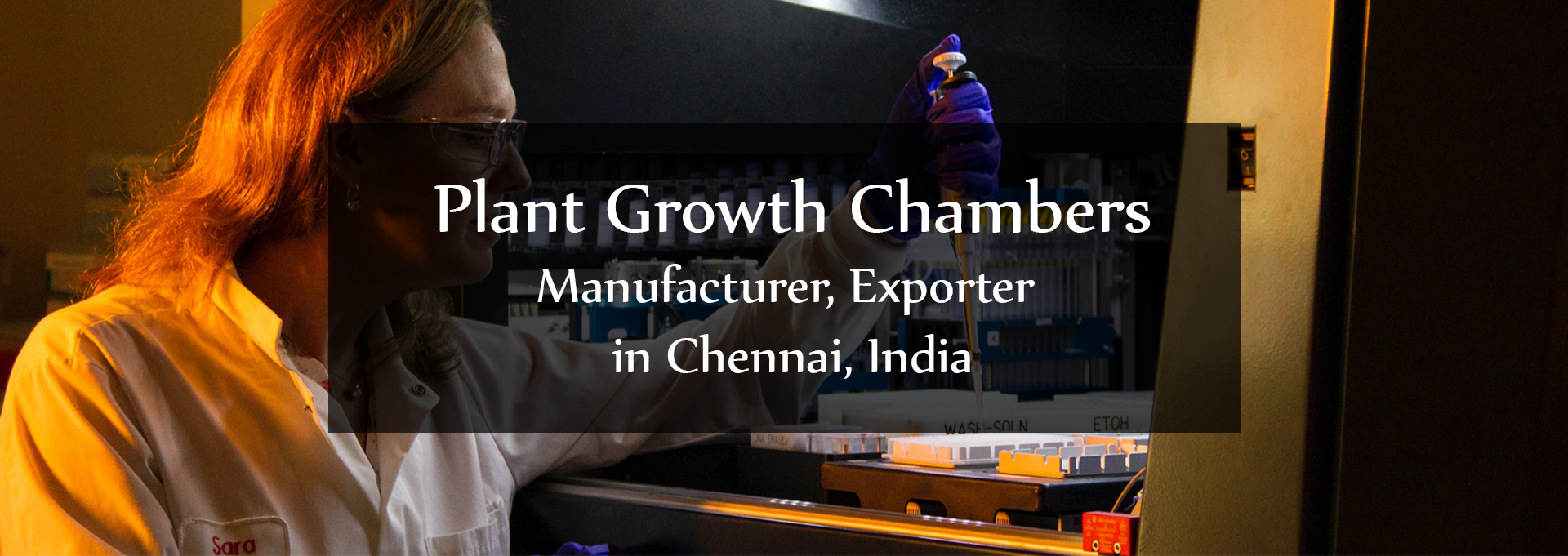 Plant Growth Chambers manufacturer, exporter in Chennai, India
